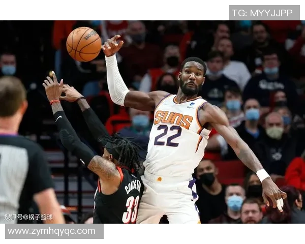 正视频直播火箭队对阵太阳队精彩赛事全程回放与分析